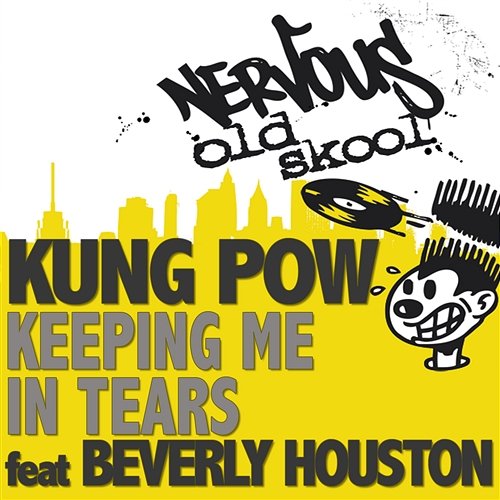 Keeping Me In Tears feat. Beverly Houston Kung Pow