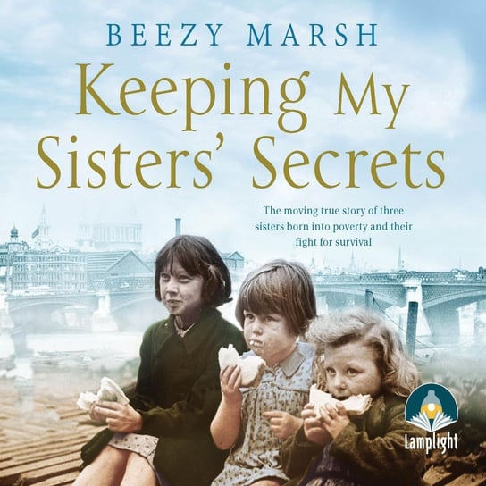 Keeping My Sisters' Secrets Beezy Marsh