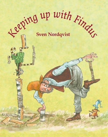 Keeping up with Findus Nordqvist Sven