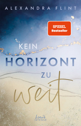 Kein Horizont zu weit (Tales of Sylt, Band 1) Loewe Verlag