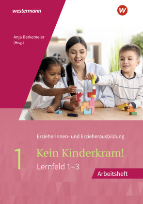 Kein Kinderkram!. Bd.1 Westermann Bildungsmedien
