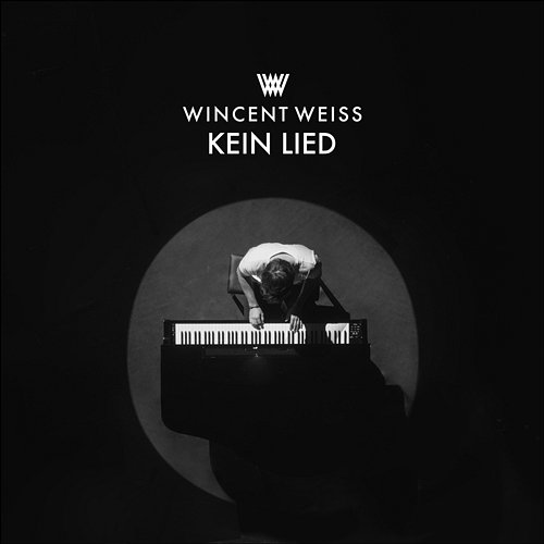 Kein Lied Wincent Weiss