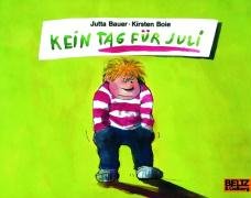 Kein Tag für Juli Bauer Jutta, Boie Kirsten