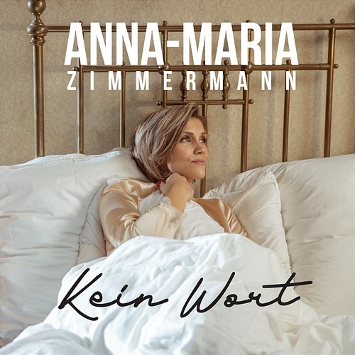 Kein Wort Anna-Maria Zimmermann