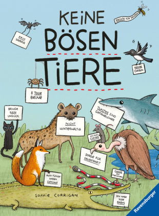 Keine bösen Tiere - Das etwas andere Tierbuch für Kinder ab 7 Jahren Ravensburger Verlag