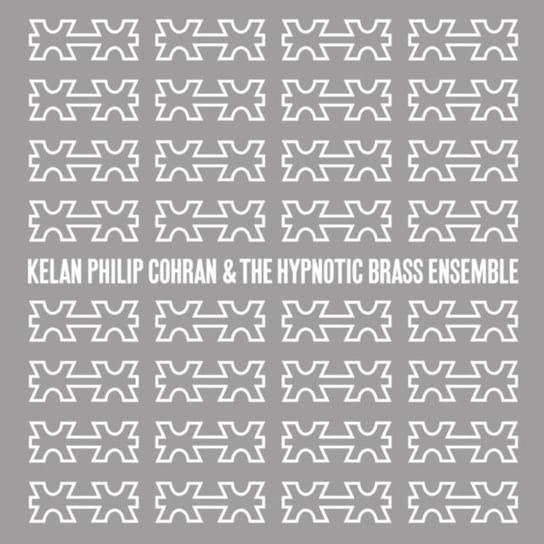 Kelan Philip Cohran & The Hypnotic Brass Ensemble Cohran Kelan Philip & The Hypnotic Brass Ensemble