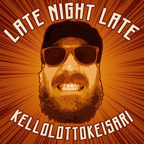 Kellolottokeisari Late night Late