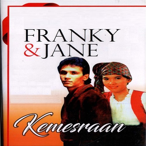 Kemesraan Franky & Jane