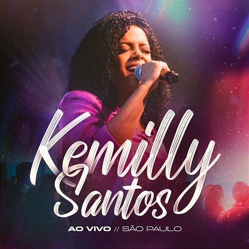 Kemilly Santos ao Vivo em São Paulo Kemilly Santos