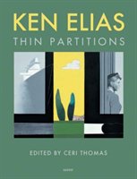 Ken Elias: Thin Partitions Elias Ken
