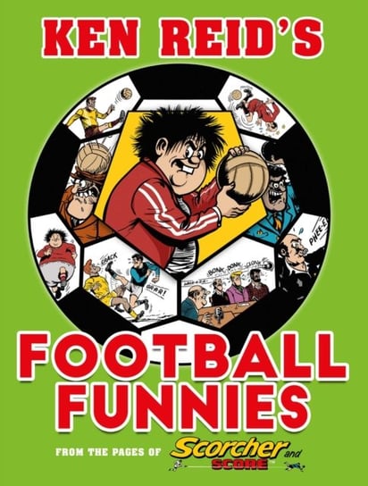 Ken Reids Football Funnies: The First Half Opracowanie zbiorowe