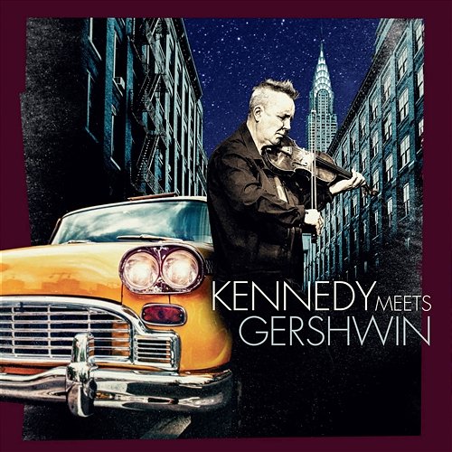 Gershwin / Arr. Kennedy: Rhapsody in Claret & Blue Nigel Kennedy
