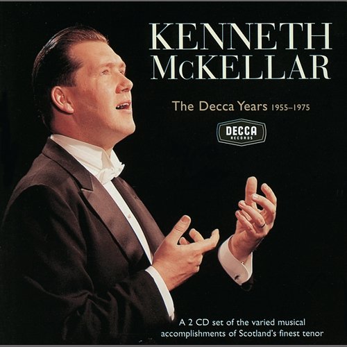 Kenneth McKellar - The Decca Years Kenneth McKellar