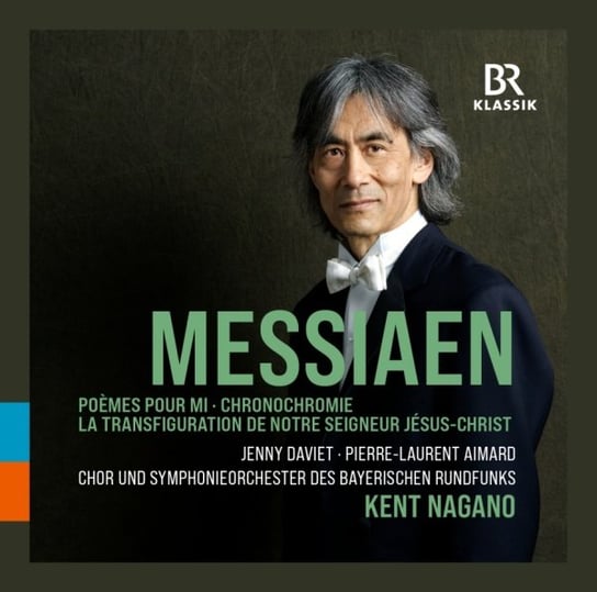 Kent Nagano conducts Olivier Messiaen Nagano Kent