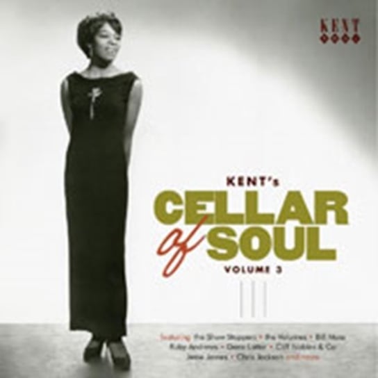 Kent's Cellar Of Soul. Volume 3 Soulfood