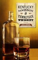 Kentucky Bourbon & Tennessee Whiskey Stewart-Howard Stephanie