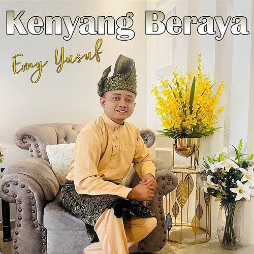 Kenyang Beraya Emy Yusuf feat. Driant
