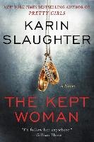 KEPT WOMAN INTL THE Slaughter Karin