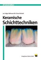 Keramische Schichttechniken Bellmann Jan-Holger, Reichelt Erhard