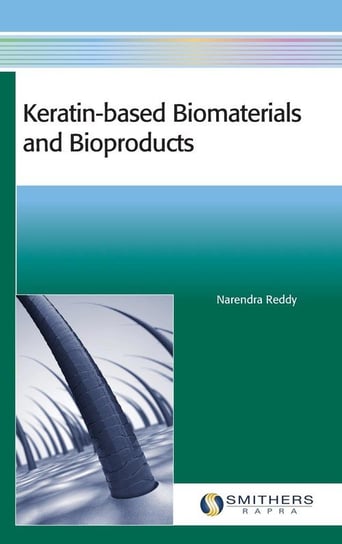 Keratin-based Biomaterials and Bioproducts Reddy Narendra