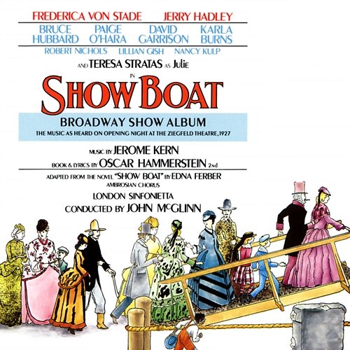 Kern: Show Boat (Broadway Show Album) John McGlinn, London Sinfonietta