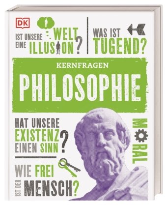 Kernfragen Philosophie Dorling Kindersley