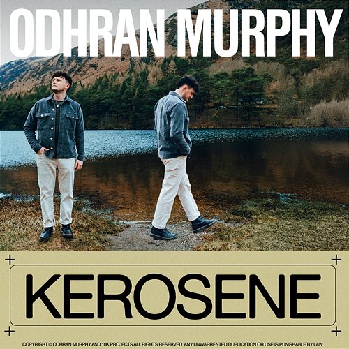 Kerosene Odhran Murphy