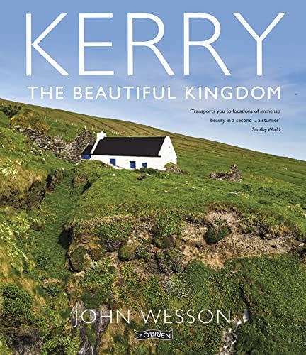 Kerry: The Beautiful Kingdom John Wesson