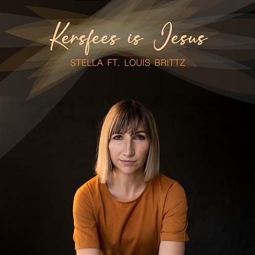 Kersfees Is Jesus Stella feat. Louis Brittz