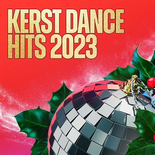 Kerst Dance Hits 2023 Holly Jolly