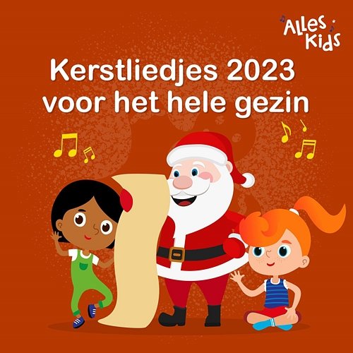 Kerstliedjes 2023 voor het hele gezin Alles Kids, Kerstliedjes, Kerstliedjes Alles Kids
