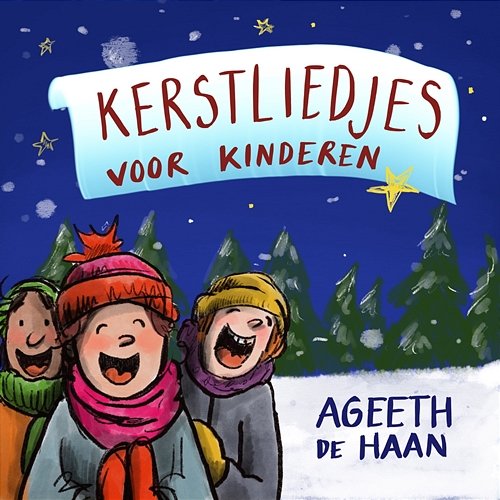Kerstliedjes voor kinderen Ageeth De Haan
