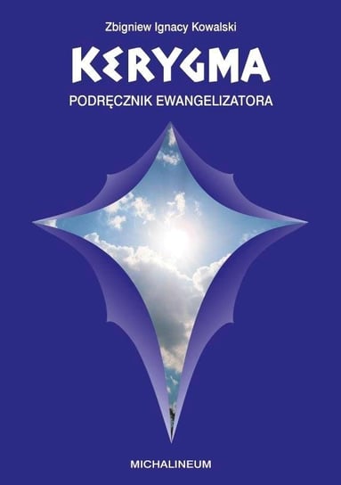 Kerygma - podręcznik ewangelizatora Michalineum