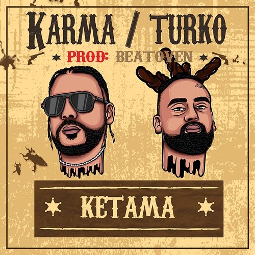 Ketama Beatoven, Karma feat. Turko