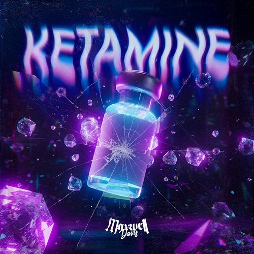KETAMINE Maxwell Davis