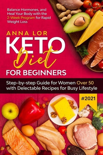 Keto Diet for Beginners #2021 Lor Anna