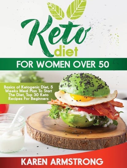 Keto diet for women over 50 Armstrong Karen