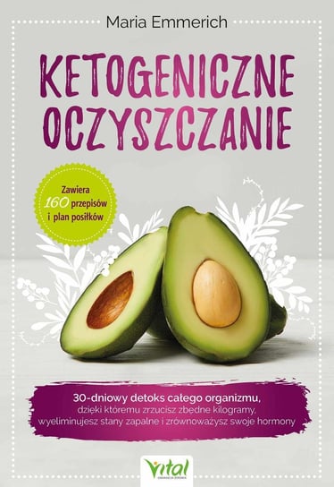 Ketogeniczne oczyszczanie - ebook epub Emmerich Maria