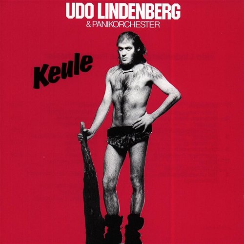 Keule Udo Lindenberg & Das Panik-Orchester