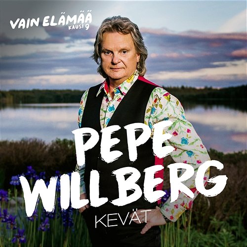 Kevät (Vain elämää kausi 9) Pepe Willberg