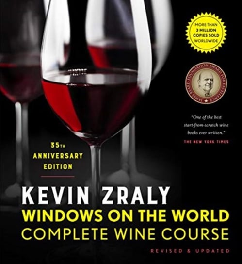 Kevin Zraly Windows on the World Complete Wine Course: Revised & Updated  35th Edition Zraly Kevin