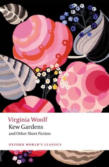 Kew Gardens and Other Short Fiction Virginia Woolf