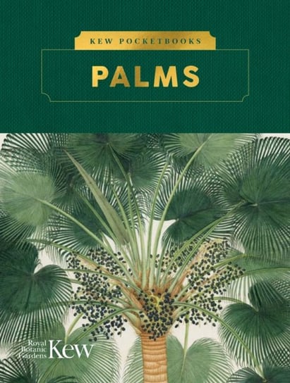 Kew Pocketbooks. Palms Opracowanie zbiorowe