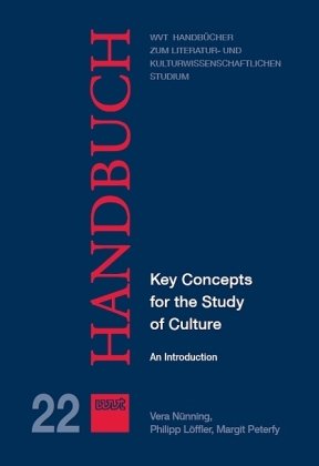 Key Concepts for the Study of Culture WVT Wissenschaftlicher Verlag Trier