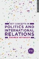 Key Concepts in Politics and International Relations Heywood Andrew