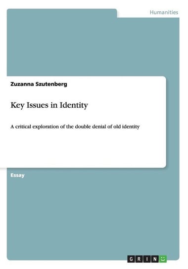 Key Issues in Identity Szutenberg Zuzanna
