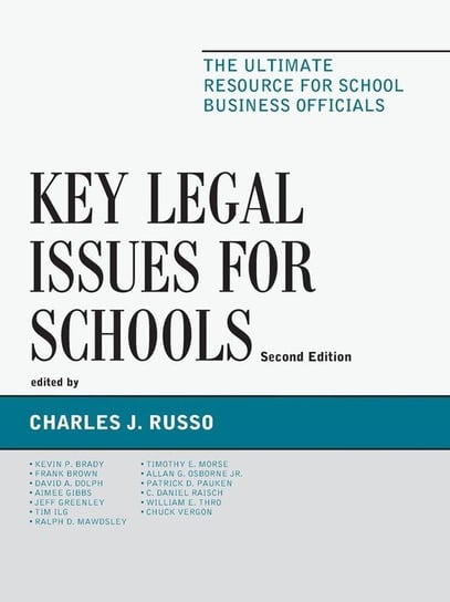 Key Legal Issues for Schools Rowman & Littlefield Publishing Group Inc