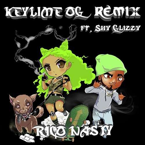 Key Lime OG Rico Nasty