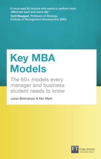 Key MBA Models (Travel Edition) Birkinshaw Julian, Ken Mark