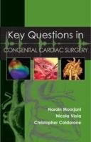 Key Questions in Congenital Cardiac Surgery Moorjani Narain, Viola Nicola, Caldarone Christopher